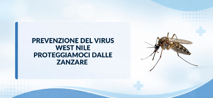 PREVENZIONE DEL VIRUS WEST NILE - DIFENDERSI DALLE ZANZARE