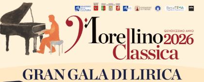 MORELLINO CLASSICA FESTIVAL 2026 - Gran Galà di Lirica - Voci dalla Corea