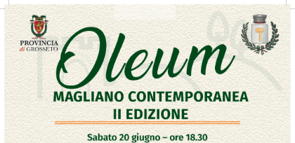OLEUM - Magliano Contemporanea - II Edizione