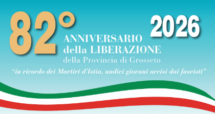 82° Anniversario della Liberazione della Provincia di Grosseto 